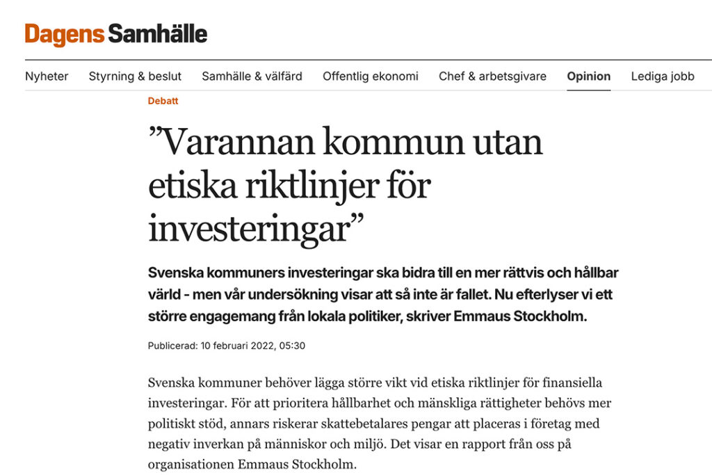 Debattartikel i Dagens Samhälle med rubriken: Varannan kommun utan etiska riktlinjer för investeringar.